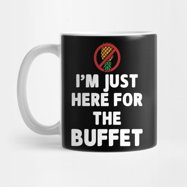 No Swinger Pineapple I'm Just Here for the Buffet Meme by belownormal